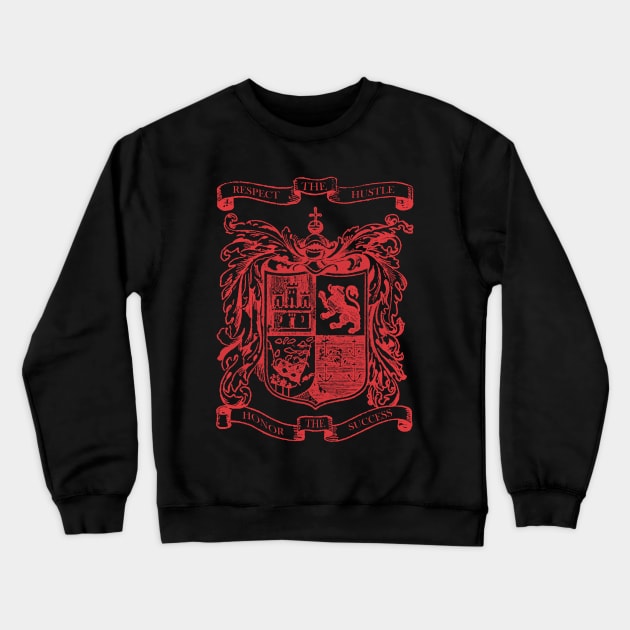 LION'S SHIELD CREST - Respect The Hustle, Honor The Success Crewneck Sweatshirt by JakeRhodes